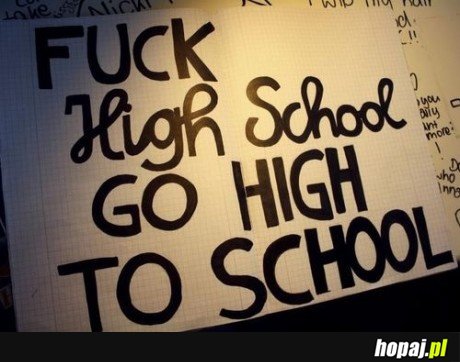 Go high to school