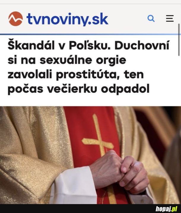 To śmieszne, bo jest po słowacku