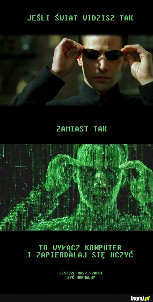 Way out from The Matrix