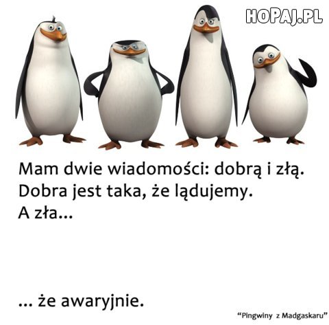 Mam dwie wiadomości...