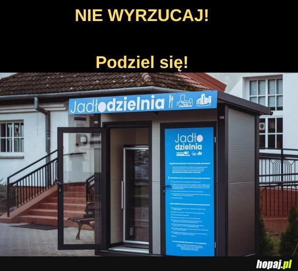 Jadłodzielnie.