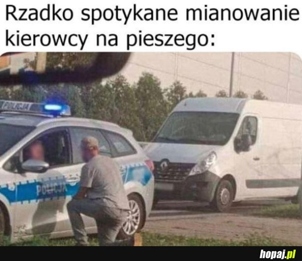 Mianowanie kierowcy na pieszego
