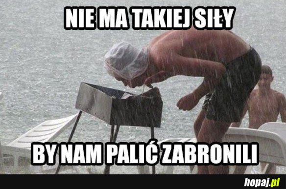 Nie ma takiej siły...