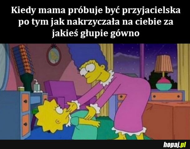 Nie tym razem mamo