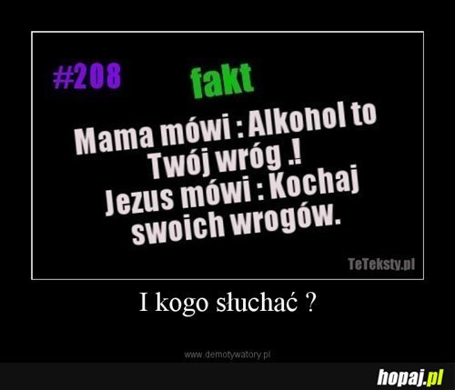 Kogo słuchać?