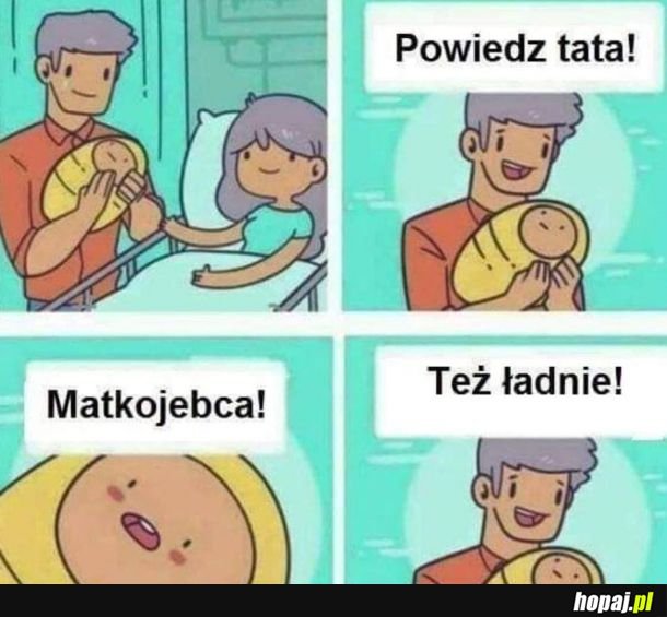 Powiedz tata 