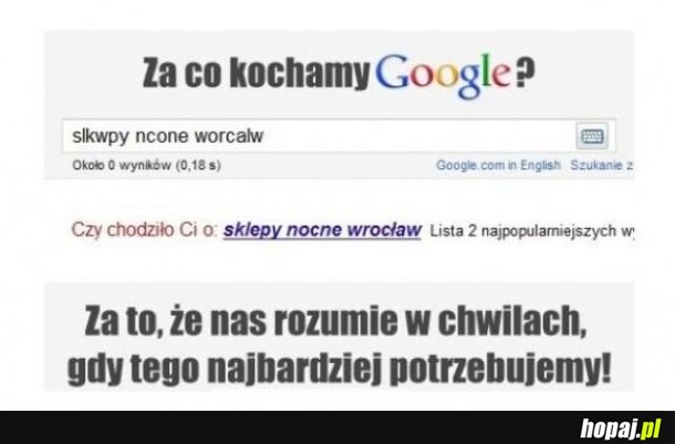 Za co kochamy google