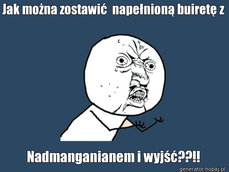 Jak można zostawić  napełnioną buiretę z
