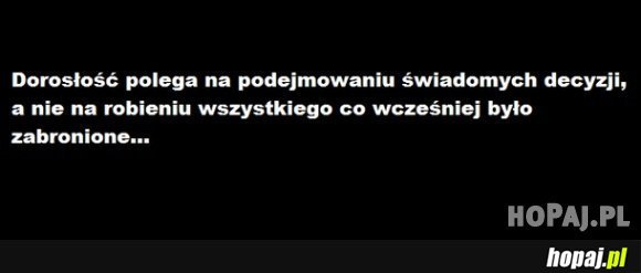 Na czym polega dorosłośc?