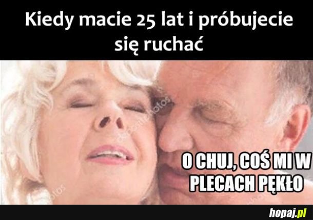Starość nie radość 