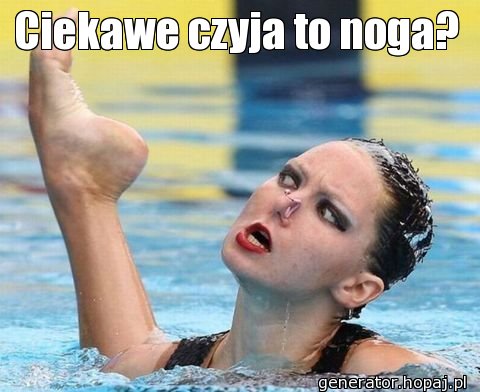 Ciekawe czyja to noga?