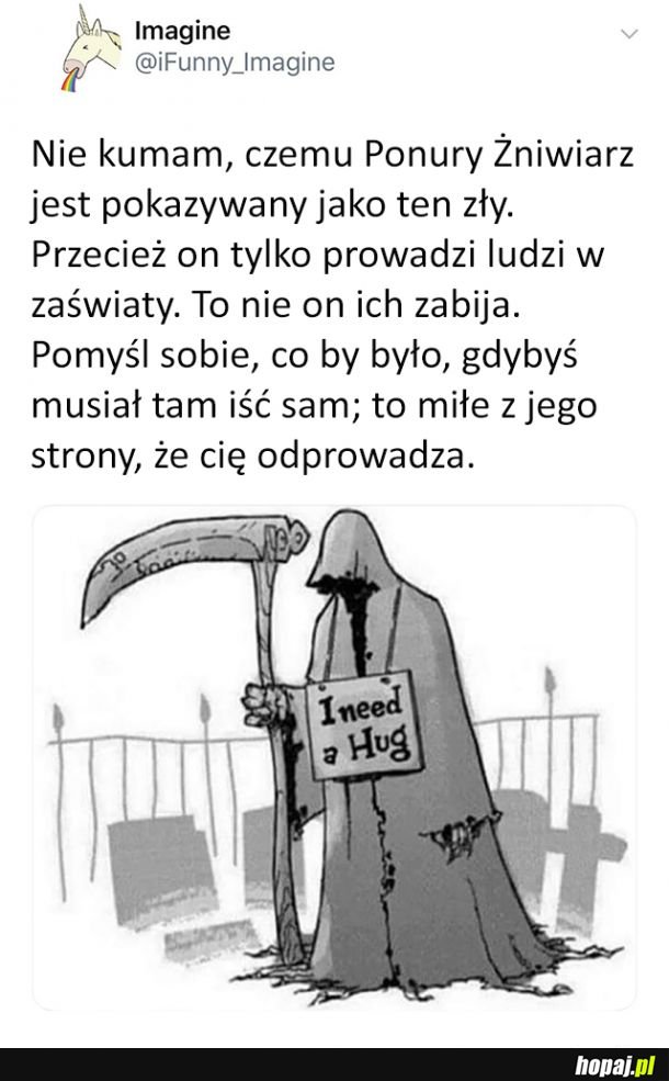 Ponury Żniwiarz potrzebuje przytulenia