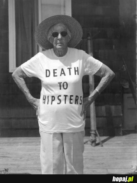 Śmierć hipsterom