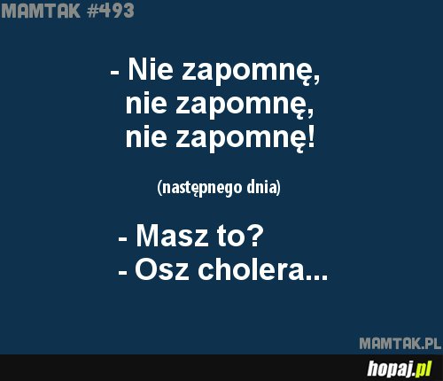 Nie zapomnę...