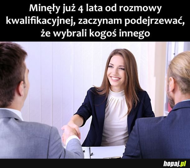 Rozmowy kwalifikacyjne takie są