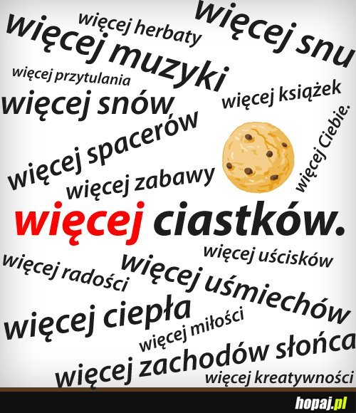 potrzebuję więcej...