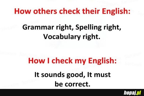 Check your English