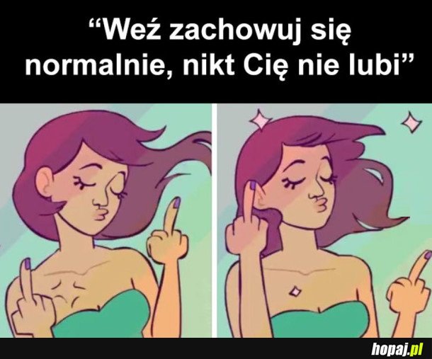 JA NIE LUBIĘ TEŻ