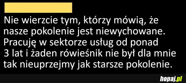 Niewychowane pokolenie