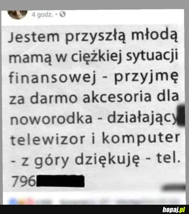 W dzisiejszych czasach strasznie wymagające są te noworodki