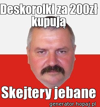 Deskorolki za 200zł kupują