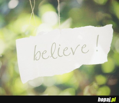 Believe!