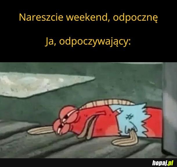 Nareszcie weekend