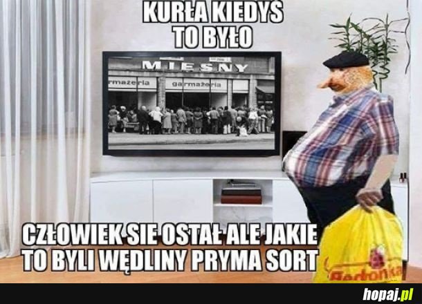 Kiedyś to była kiełba