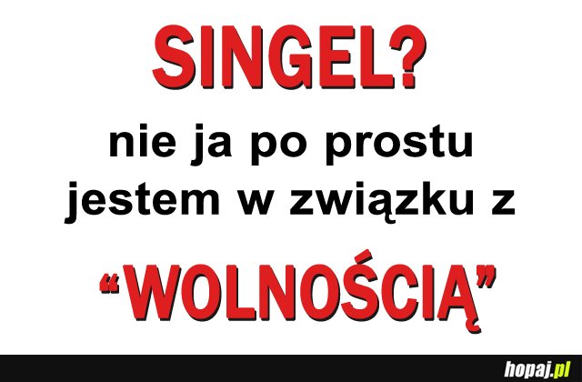 Jestem w związku z wolnością