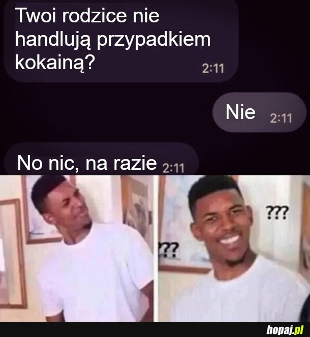 Tak tylko pytam 