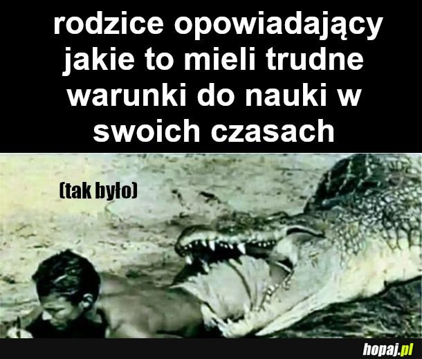 100km w śniegu i wpław i jeszcze trzeba potem było w domu pomagać