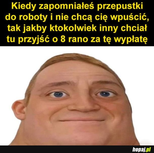 Nie pochlebiajcie sobie