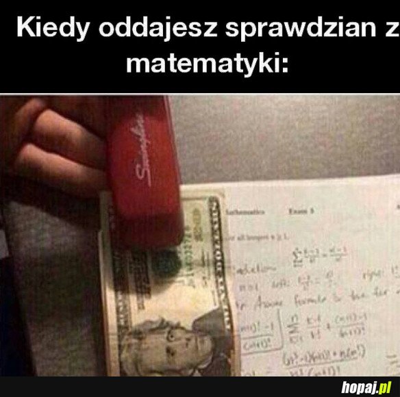 KIEDY ODDAJESZ SPRAWDZIAN