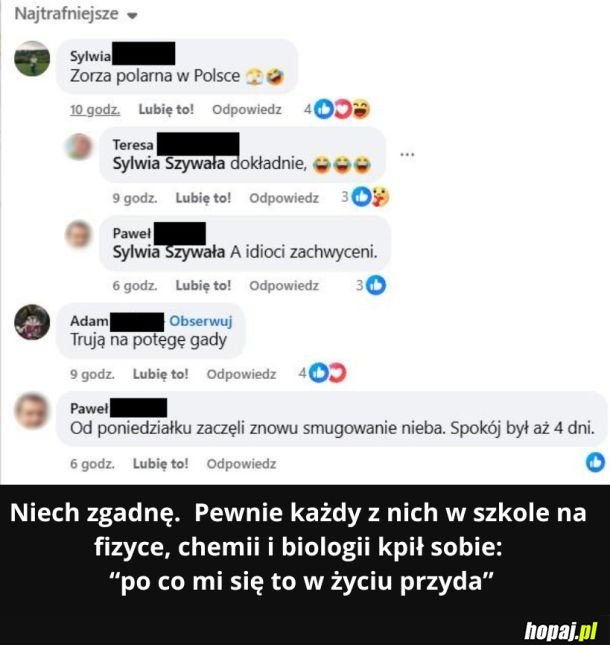 Jak tak dalej pójdzie to za 15 lat ludzie znowu będą błyskawice tłumaczyć gniewem bogów.