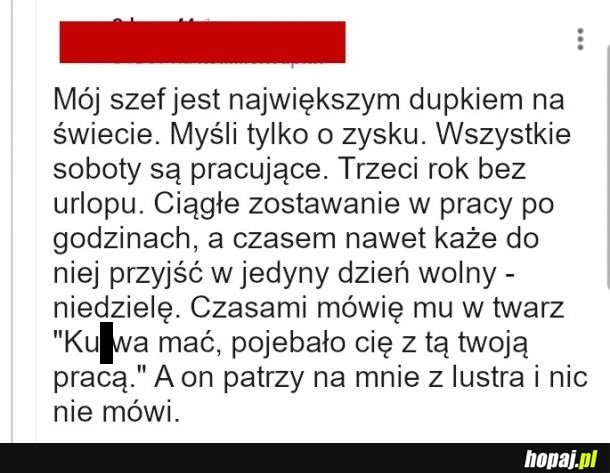 Straszny z niego dupek