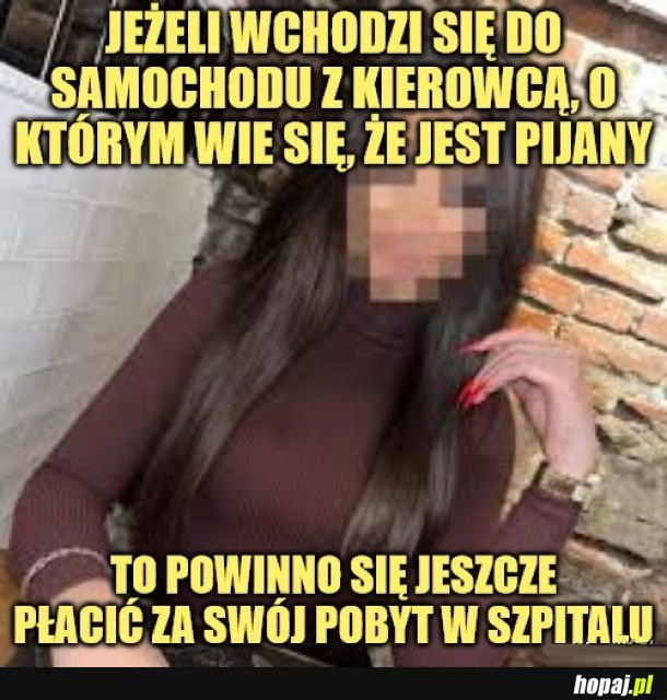 Ale ja nie wiedziałam! Myślałam, że to była woda!