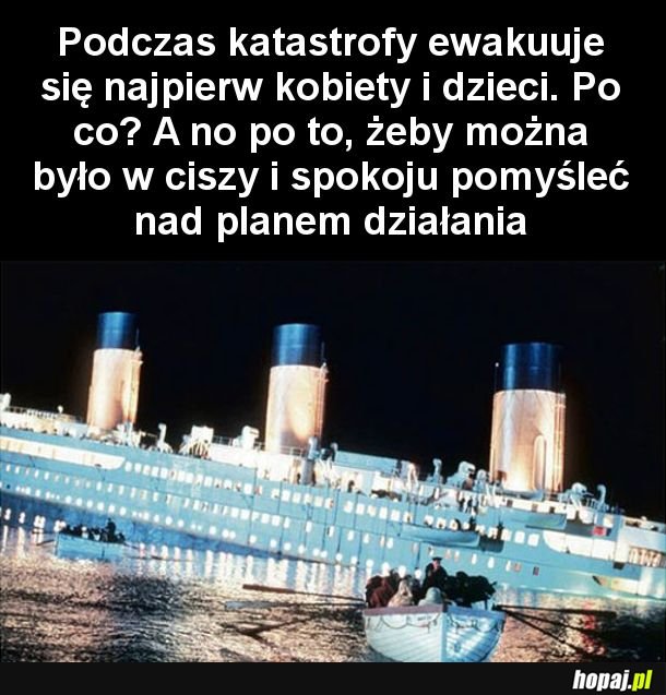 Dlaczego najpierw ewakuuje się kobiety i dzieci