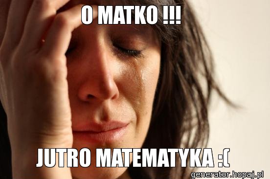 O MATKO !!! 