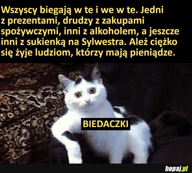 Ciężkie to życie