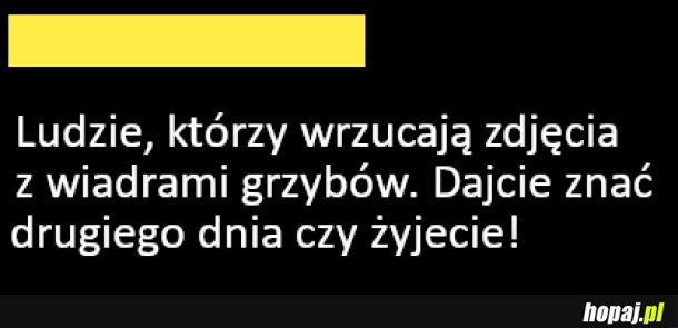 Dajcie znać czy żyjecie