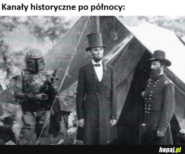 Kanały historyczne takie są!