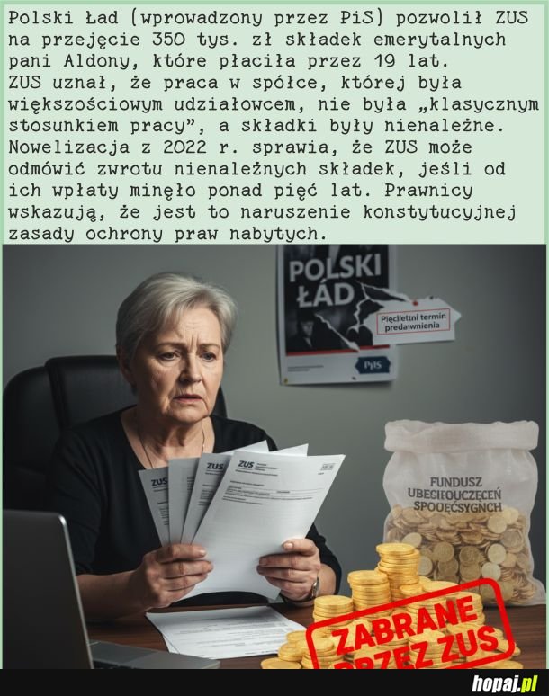 ZUS zabrał kobiecie 350 tys. zł składki emerytalnej? Zgodnie z prawem? Niemożliwe! 