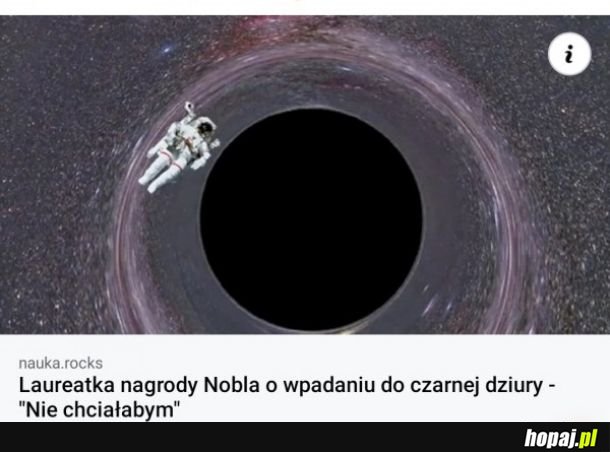 Ja też bym nie chciał, gdzie mój Nobel?