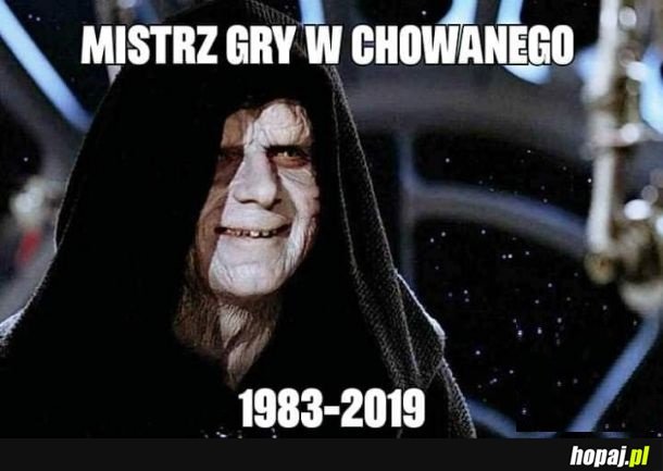 Mistrz w chowanego !