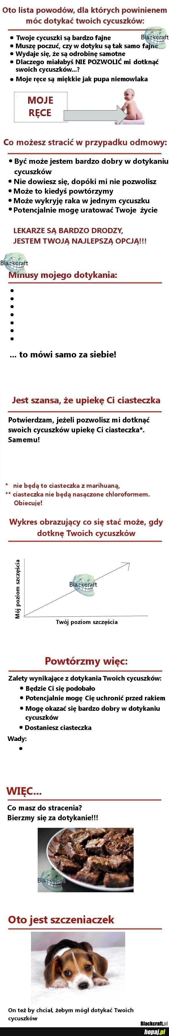 Dlaczego mogę dotykać twoich cycuszków ...