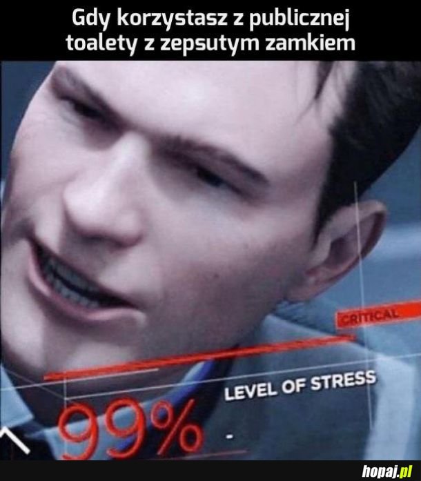 Gdy korzystasz z publicznej toalety z zepsutym zamkiem
