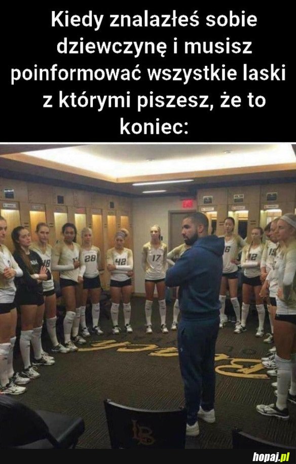 KIEDY ZNALAZŁEŚ SOBIE DZIEWCZYNĘ
