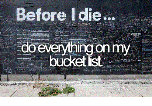 Before i die...