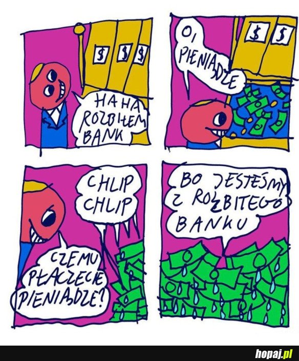 PIENIĄDZE Z ROZBITEGO BANKU
