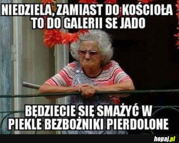 BEZBOŻNIKI DO GALERII JADĄ